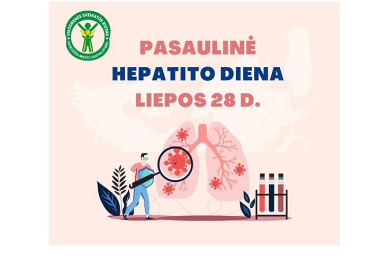 Liepos 28 d. Pasaulinė hepatito diena